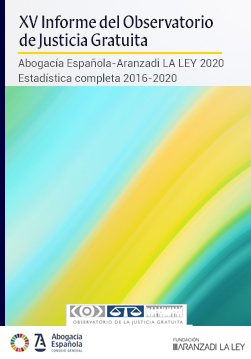Observatorio de Justicia Gratuita. Informe XV | Aranzadi LA LEY